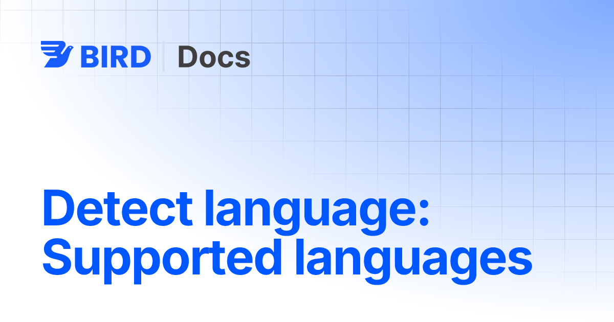 Detect language Supported languages NoCode Bird CRM