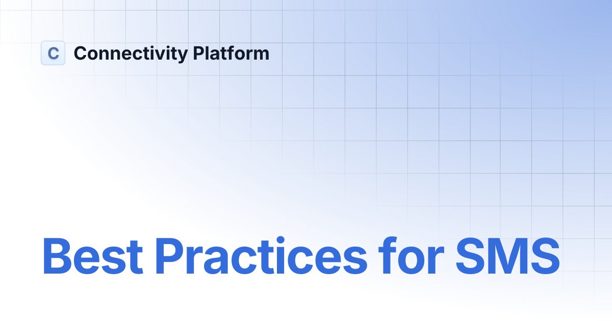 Best Practices for SMS | Connectivity Platform